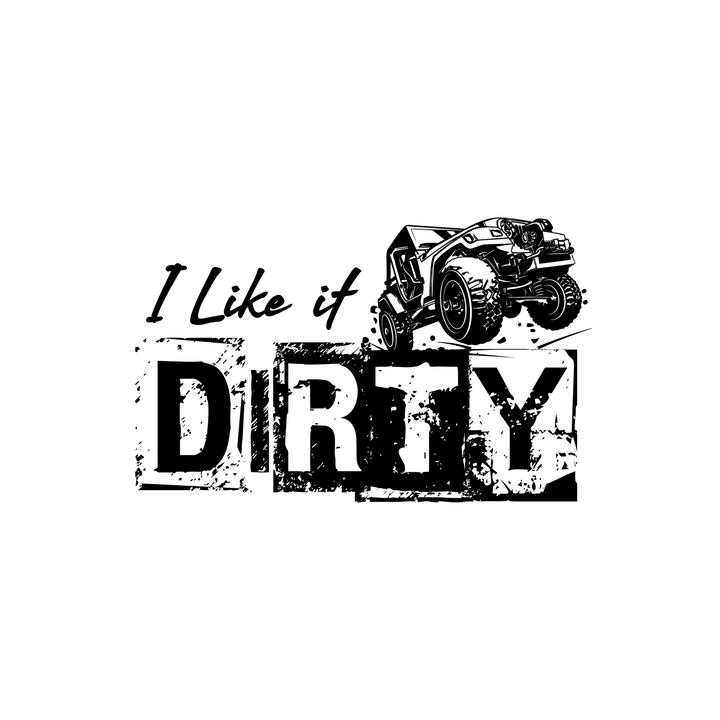 Unisex Hoodie - I Like It Dirty