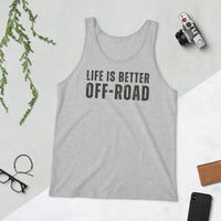 Tank Top - Life Is Better