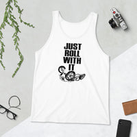 Tank Top - Just Roll