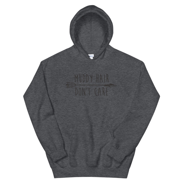 Unisex Hoodie - Muddy Hair Don't Care