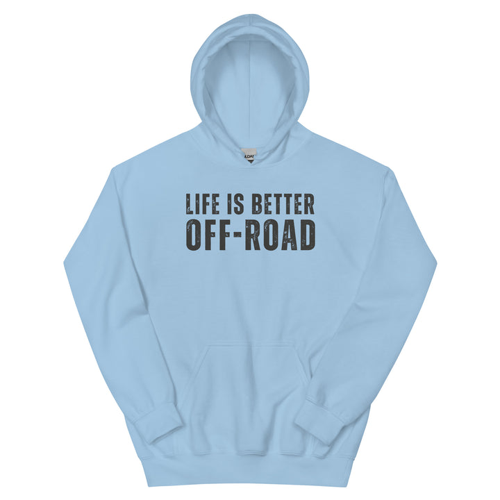 Unisex Hoodie - Life Is Better