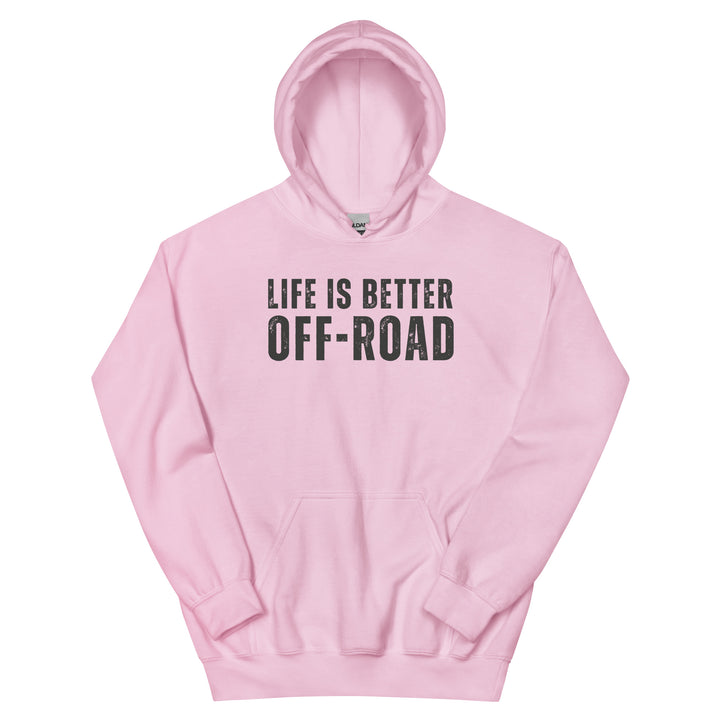 Unisex Hoodie - Life Is Better