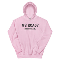 Unisex Hoodie - No Road?