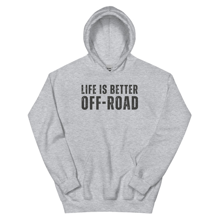 Unisex Hoodie - Life Is Better