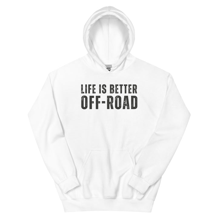 Unisex Hoodie - Life Is Better